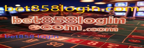 bet858 login